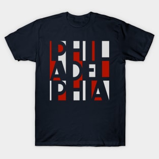 PHILADELPHIA RED WHITE AND BLUE WORD ART PHILLY FAN FAVORITE T-Shirt